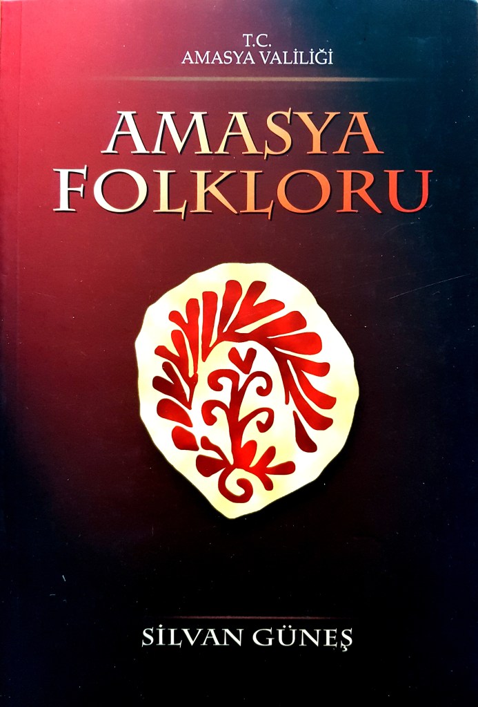Amasya Folkloru & Silvan Güneş